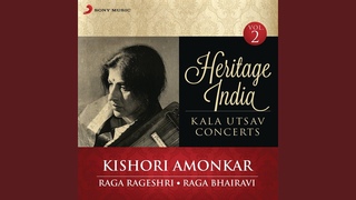 Raga Rageshri: Vilambit Khayal in Teentaal (Ali Palak Na Laagi, Drut in Ektaal Dekho Shyam...