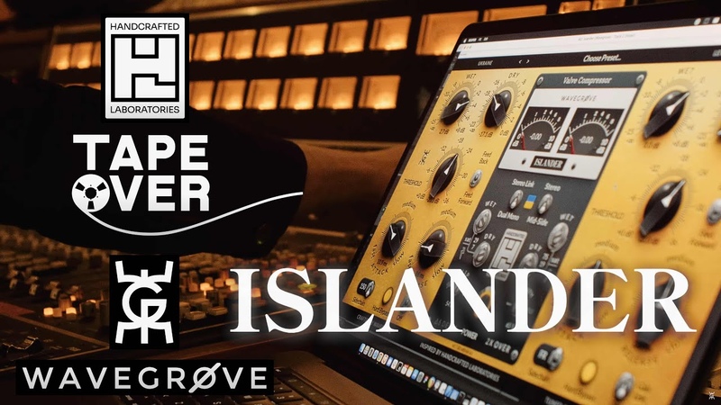HCL Islander Plugin walkthrough Wavegrove x Handcrafted Labs x Tape