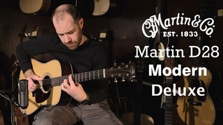 Обзор гитары | Martin D28 Modern Deluxe | Review Martin Guitar | OpenD