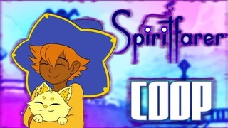 Spiritfarer со Strizh #21 ➤ Еще не финал!