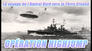 WTF 8: Lopration Highjump de lAmiral Byrd en Antarctique et son voyage vers la Terre Creuse