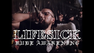 Lifesick - Rude Awakening (OFFICIAL VIDEO)