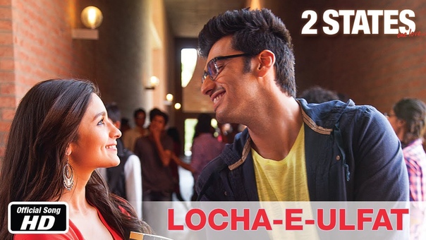 Locha E Ulfat 2 States, Official Song, Arjun Kapoor, Alia
